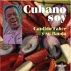 Cubano soy / Candido Fabre y su Banda