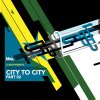 City to City 02 / DJ Deep presents