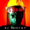 1 Real / DJ Delores