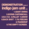 Demonstration / Indigo Jam Unit
