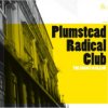 The Coast Is Clear / Plumstead Radical Club