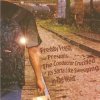 In The Wind / Freddy Fresh Presents The Conductor Crucified