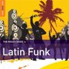 The Rough Guide To Latin Funk / Various Artists