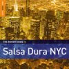 The Rough Guide To Salsa Dura NYC / Various Artists