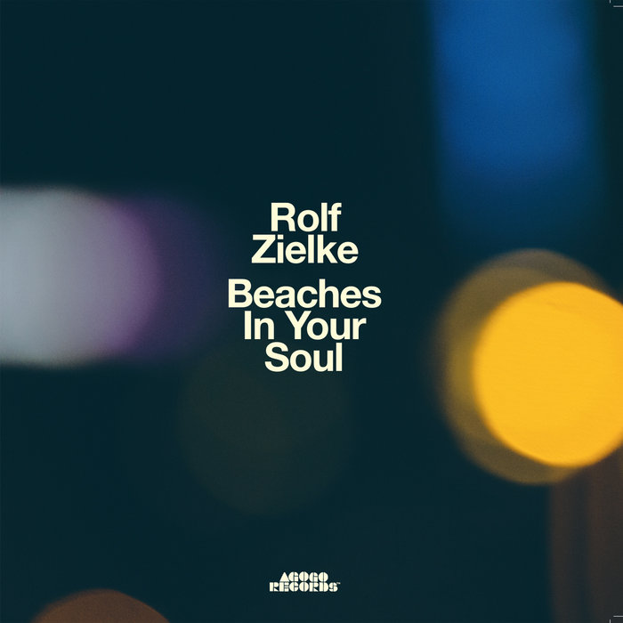 Beaches In Your Soul / Rolf Zielke