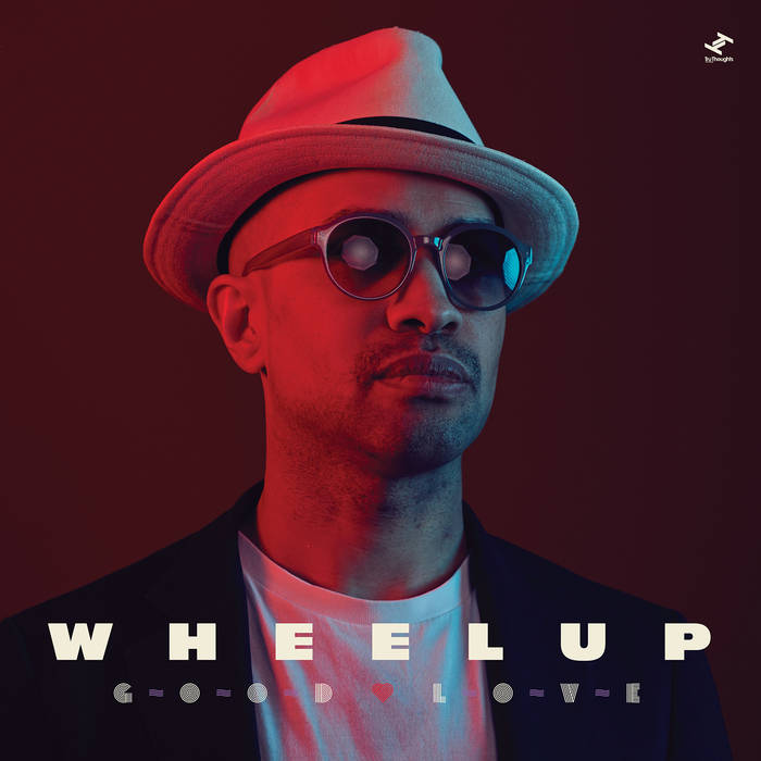 Good Love / Wheel Up