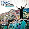 The Network (produced by Marc Mac) / T.R.A.C.