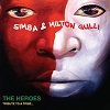 The Heroes (A Tribute to a Tribe) / Simba & Milton Gulli