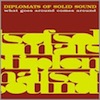What goes around / Diplomats of Solid Sound