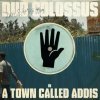 In A Town Called Addis / Dub Colossus