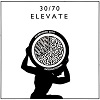 Elevate / 30/70 Collective