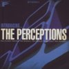 Introducing.... / The Perceptions