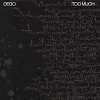 Too Much / Dego