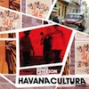 Gilles Peterson Presents Havana Cultura: Remixed / Various Artists