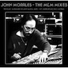John Morales - The M&M Mixes / Various Artists