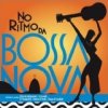 No Ritmo Da Bossa Nova / Various Artists