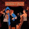 Putumayo presents Women of Jazz / Various Artists